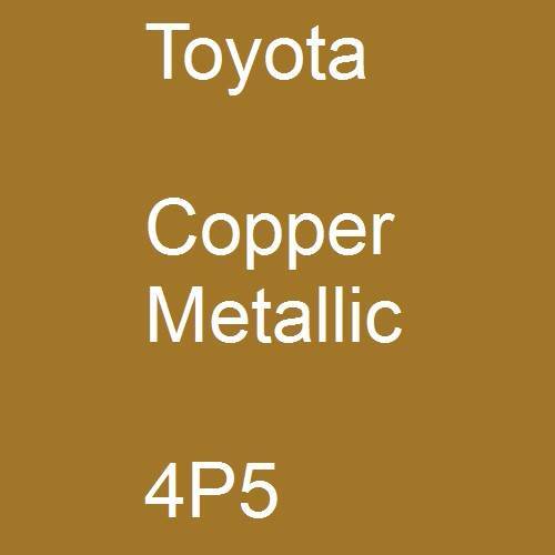 Toyota, Copper Metallic, 4P5.